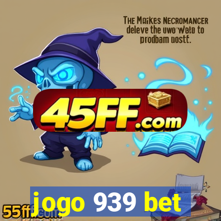 jogo 939 bet